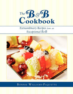 Book cover for The B & B Cookbook