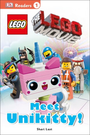 Book cover for DK Readers L1: The LEGO Movie: Meet Unikitty!