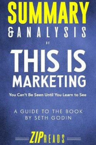 Cover of Summary & Analysis of This Is Marketing