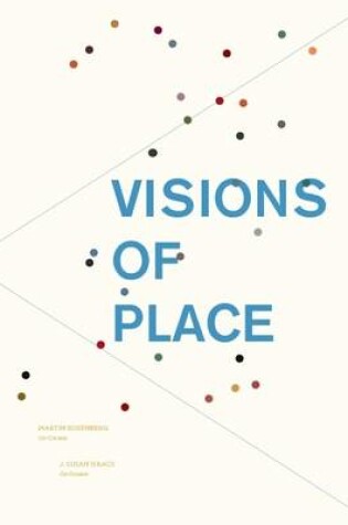 Cover of Visions of Place Catalog