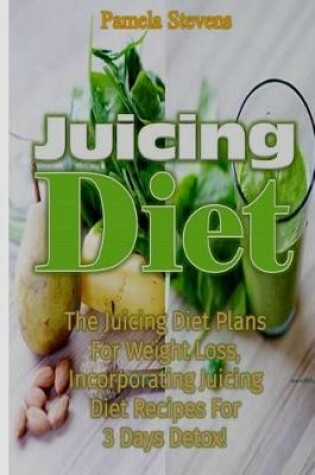 Cover of Juicing Diet