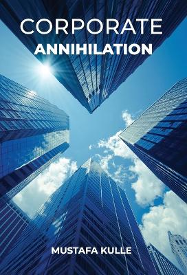 Book cover for Corporate Annihilation