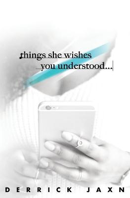 Book cover for Things She Wishes You Understood