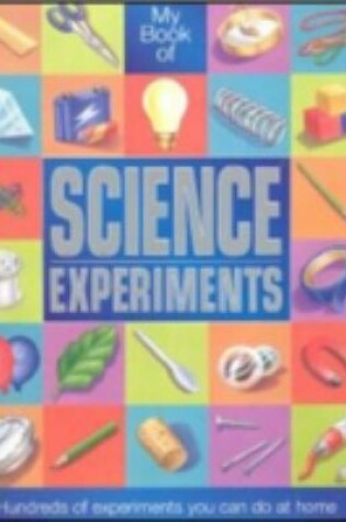 Cover of My Book of Science Experiments