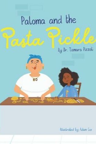 Cover of Paloma and the Pasta Pickle