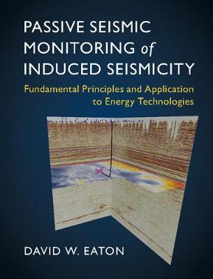 Book cover for Passive Seismic Monitoring of Induced Seismicity