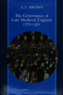 Book cover for The Governance of Late Medieval England, 1272-1461