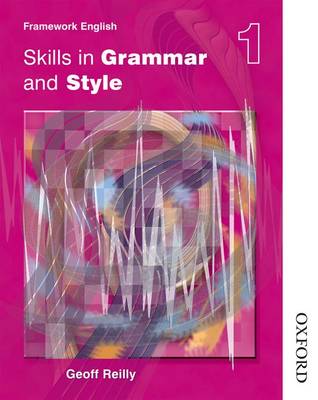 Cover of Nelson Thornes Framework English Skills in Grammar and Style - Pupil Book 1