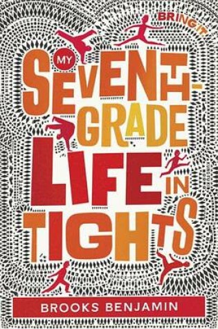 Cover of My Seventh-Grade Life in Tights