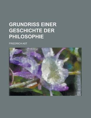 Book cover for Grundriss Einer Geschichte Der Philosophie