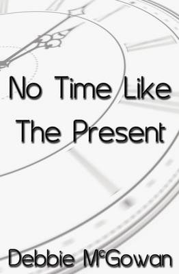 Book cover for No Time Like the Present