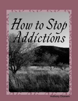 Book cover for How to Stop Addictions