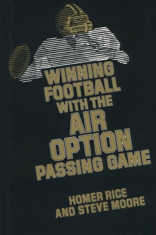 Cover of Winning Football with the Air Option Passing Game