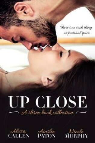 Cover of Up Close - Three Book Selection