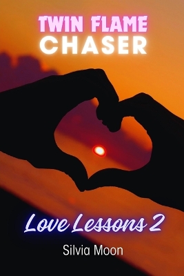 Book cover for Twin Flame Love Lessons Book Two
