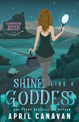 Book cover for Shine Like a Goddess