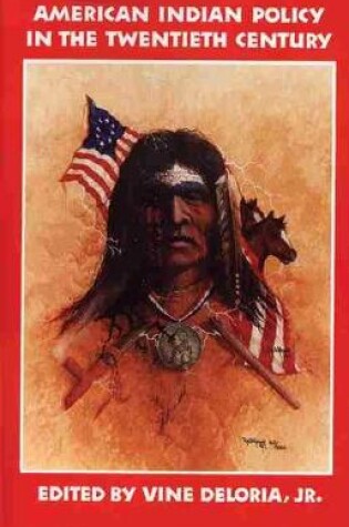 Cover of American Indian Policy in the Twentieth Century