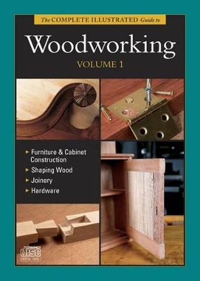 Book cover for Complete Illustrated Guide to Woodworking DVD Volume 1