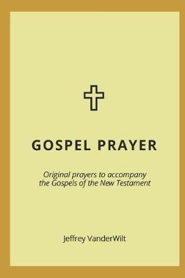 Book cover for Gospel Prayer