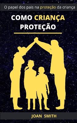 Book cover for Como Crian�a Prote��o