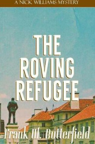 Cover of The Roving Refugee