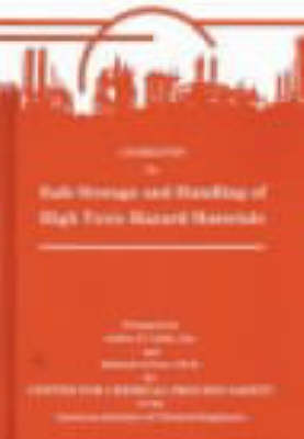 Book cover for Guidelines for Safe Storage and Handling of High Toxic Hazard Materials