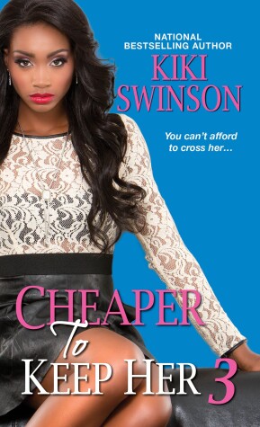 Book cover for Cheaper To Keep Her 3