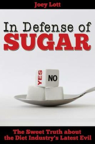 Cover of In Defense of Sugar