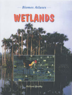 Book cover for Biomes Atlases: Wetlands