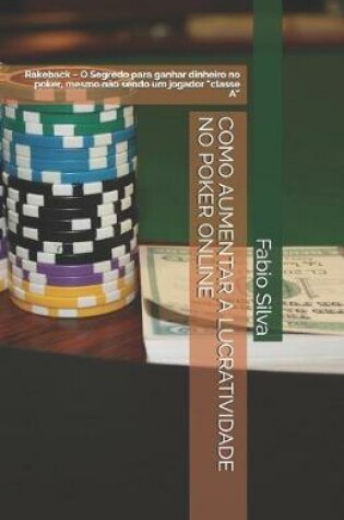 Cover of Como Aumentar a Lucratividade No Poker Online