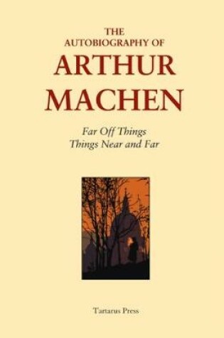 Cover of The Autobiography of Arthur Machen