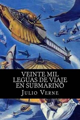 Book cover for Veinte Mil Leguas de Viaje En Submarino (Spanish Edition)