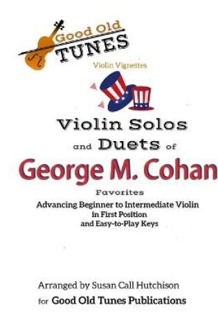 Cover of Violin Solos and Duets of George M. Cohan Favorites