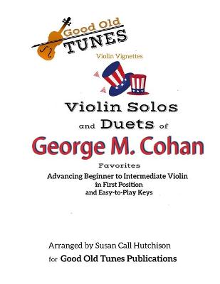 Book cover for Violin Solos and Duets of George M. Cohan Favorites