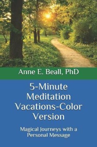 Cover of 5-Minute Meditation Vacations--Color Version