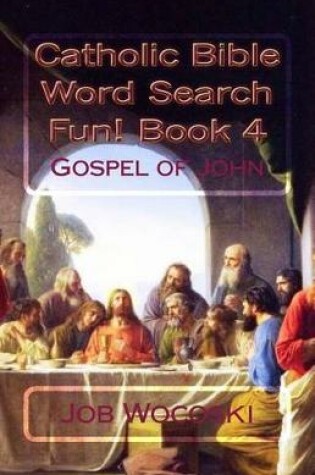 Cover of Catholic Bible Word Search Fun! Book 4