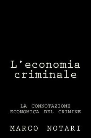 Cover of L'Economia Criminale