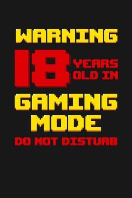Book cover for Warning 18 Years Old in Gaming Mode