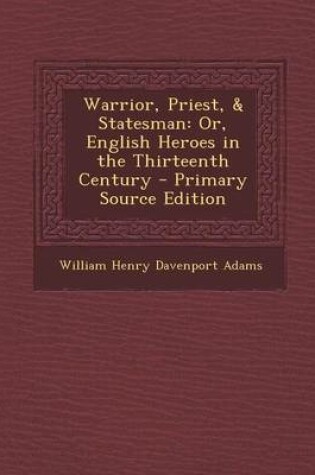 Cover of Warrior, Priest, & Statesman