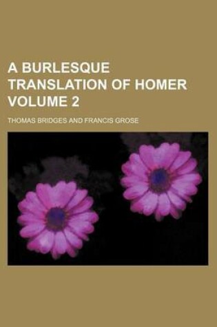 Cover of A Burlesque Translation of Homer Volume 2