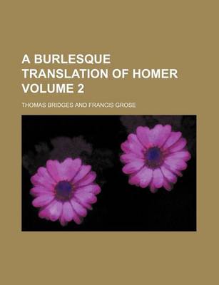 Book cover for A Burlesque Translation of Homer Volume 2