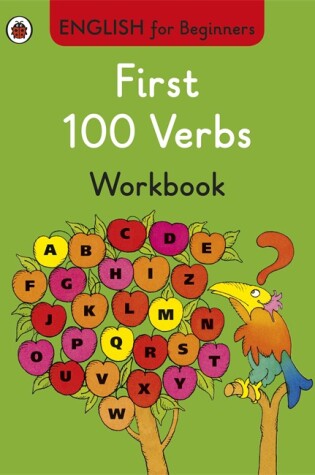Cover of First 100 Verbs Workbook English for Beginners