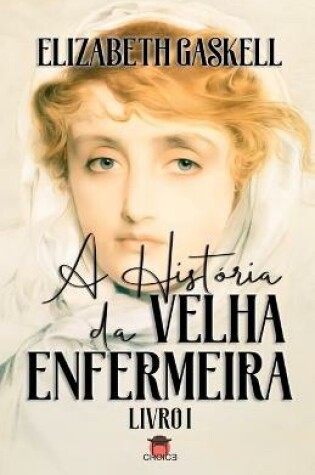 Cover of A História da Velha Enfermeira