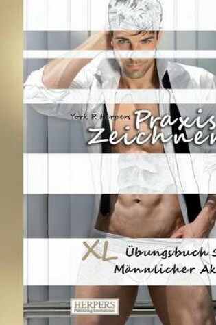 Cover of Praxis Zeichnen - XL Übungsbuch 5