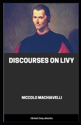 Book cover for Discourses on Livy(A classic illustrated edition)