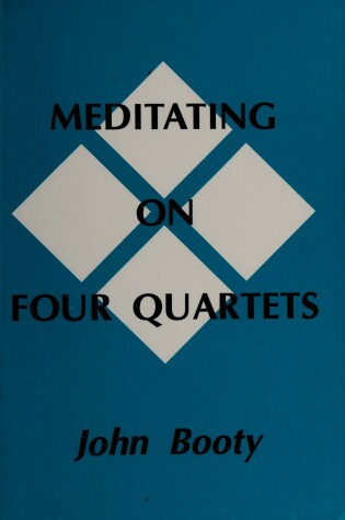 Cover of Meditating on Four Quartets