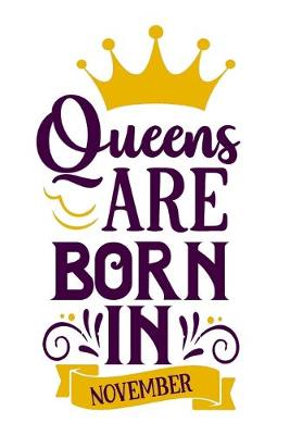 Book cover for Queens Are Born in November