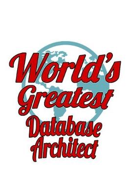 Book cover for World's Greatest Database Architect