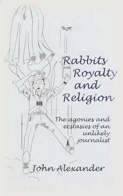 Book cover for Rabbits, Royalty and Religion