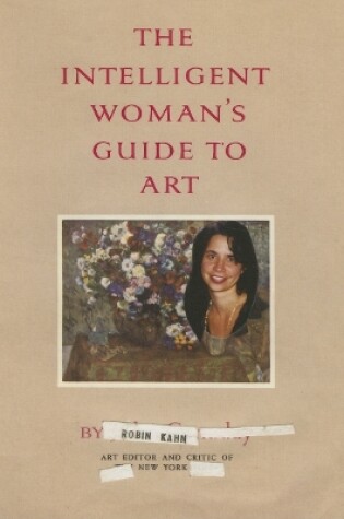 Cover of Robin Kahn: The Intelligent Woman's Guide to Art